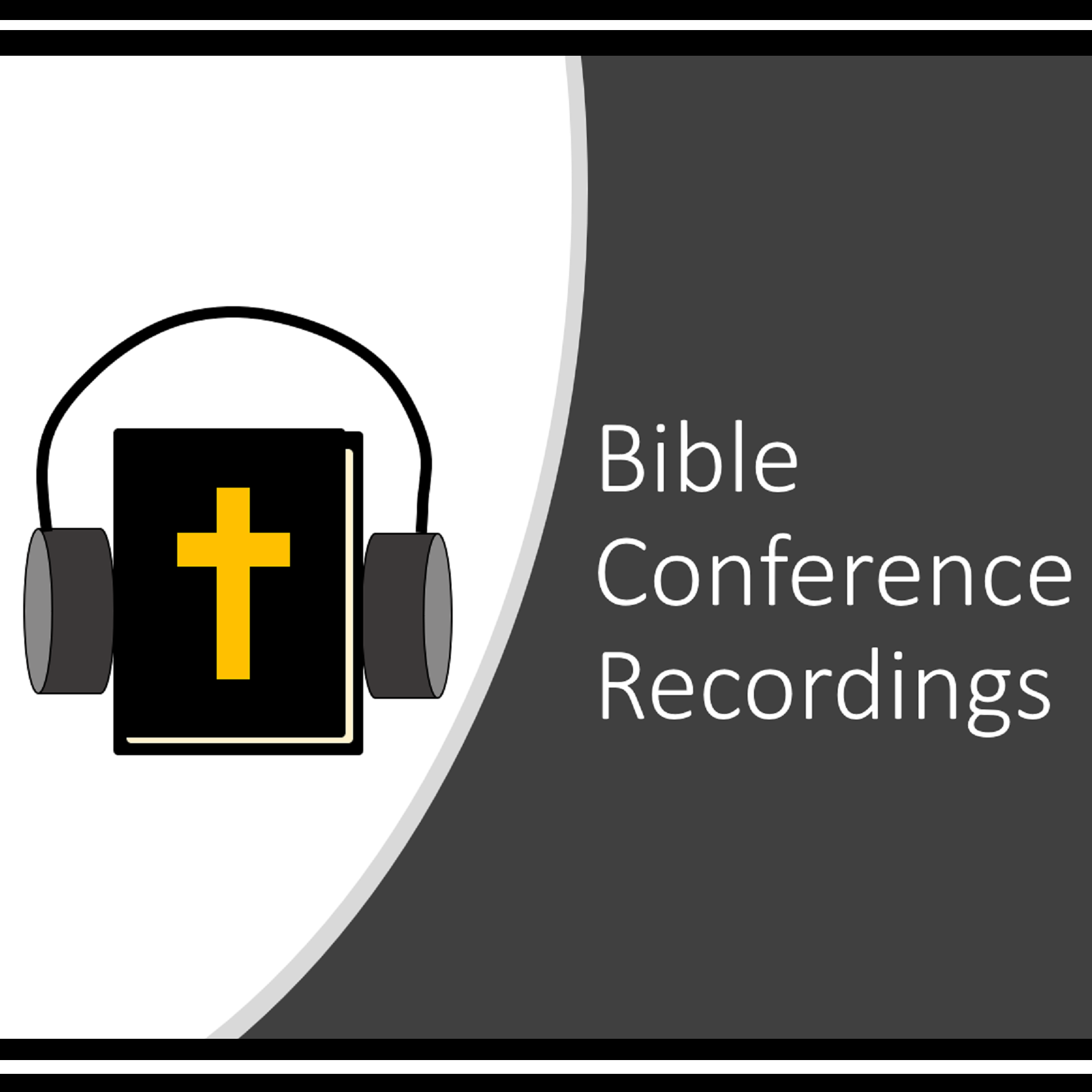 Bible Conference Recordings Podcast